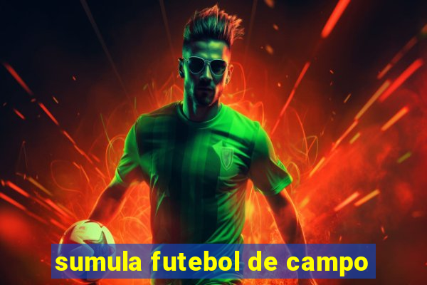 sumula futebol de campo